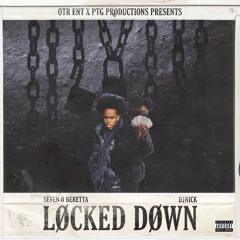 Seven- O Beretta X Djnick  - Locked Down