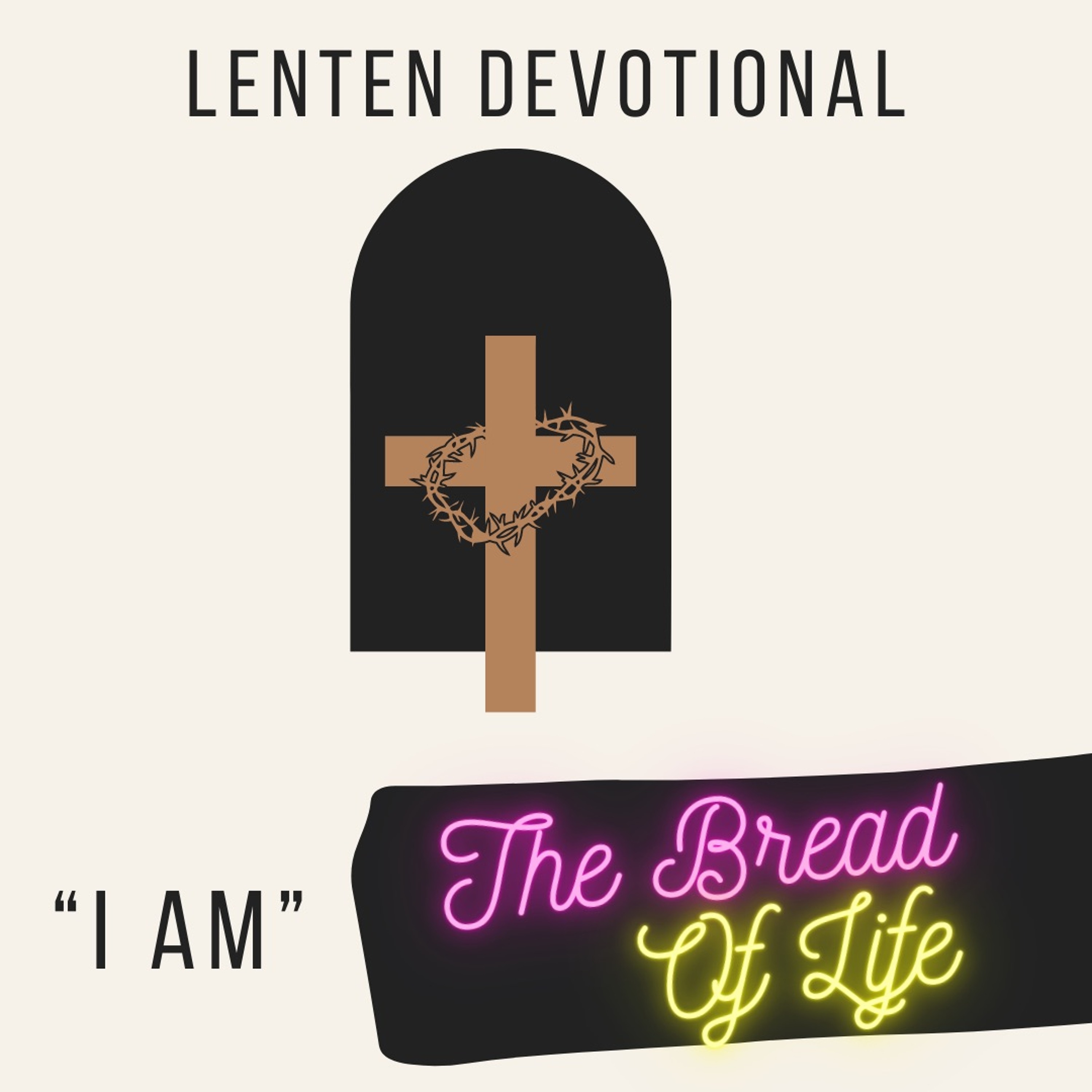 I Am the Bread of Life, 3-9-2021 episode artwork