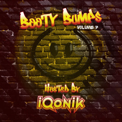 Booty Bumps - Volume 7 - DnB Takeover