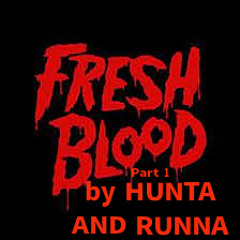 FRESH BLOOD Pt. 1 DnB Set mixed HUNTA AND RUNNA