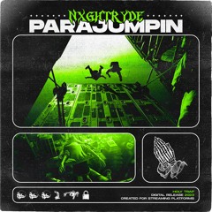 NXGHTRYDE - PARAJUMPIN