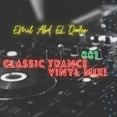 Classic Trance VINYL mix 001