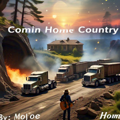 -Comin' Home Country-