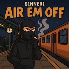 S1NNER1 - AIR EM OFF