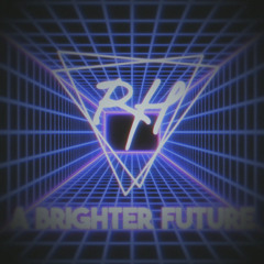 A Brighter Future (Slowed)