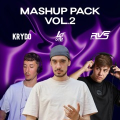 LST CNTRL x KRYDO x RVS - Mashup Pack Vol.2 [FREE DOWNLOAD]