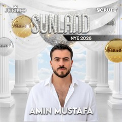 Amin Mustafa - Sunland NYE 2026