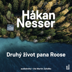 Ukazka – Håkan Nesser – Druhy zivot pana Roose / cte Martin Zahalka_audiokniha_OneHotBook