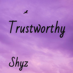Trustworthy