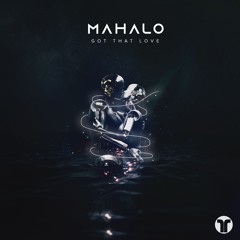 Mahalo - Got That Love