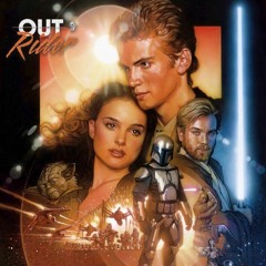 Outrider #43 : Les 20 ans de L'Attaque Des Clones