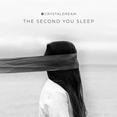 The Second You Sleep