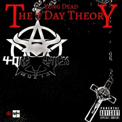 Yung Dead- The 7 Day Theory