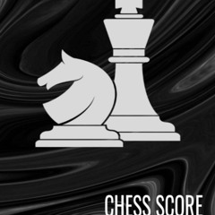 [⚡PDF READ ONLINE]  Chess Score Log Book 120 Games: Chess Game Record Keeper Book, Pe
