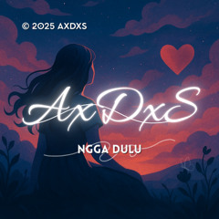 NGGA DULU - Akbar Chalay ( AXDXS REMIX DUTCH ) | FREE FLP JUNGLE DUTCH/DUTCH