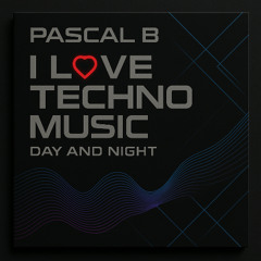 I love techno (Day and night)