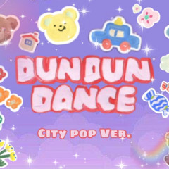 오마이걸(OH MY GIRL)- Dun Dun dance 시티팝 리믹스 (City pop remix)