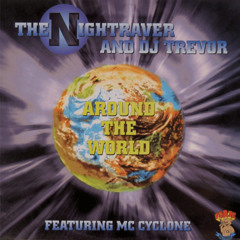 Around the World (feat. MC Cyclone)