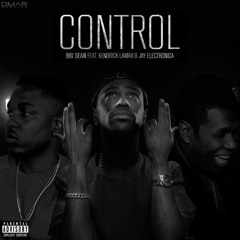 Kendrick Lamar & Big Sean - Control ( ATX Dubstep Flip )