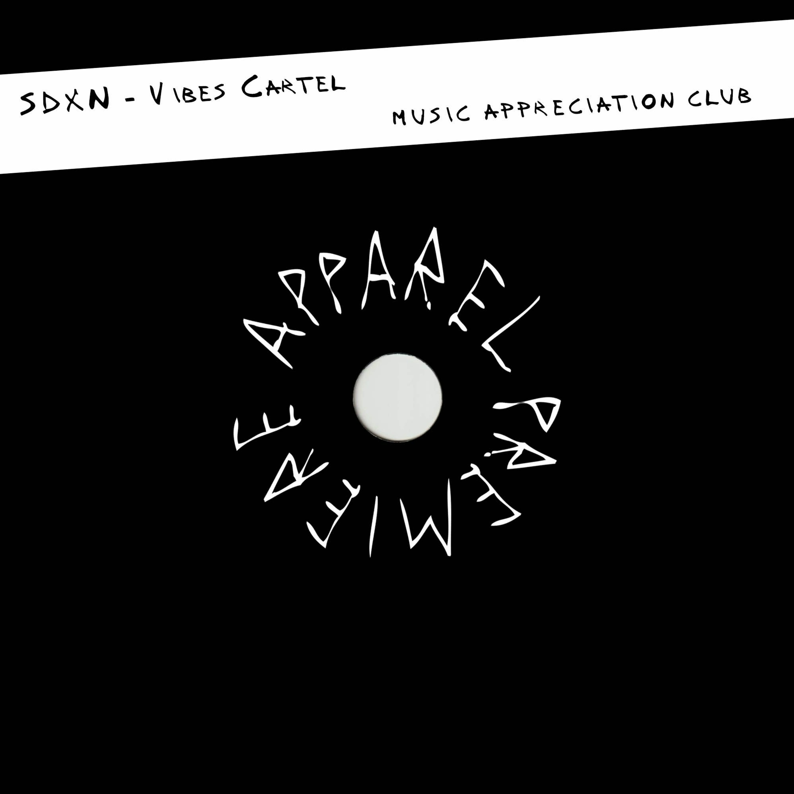 APPAREL PREMIERE: SDXN - Vibes Cartel [Music Appreciation Club]