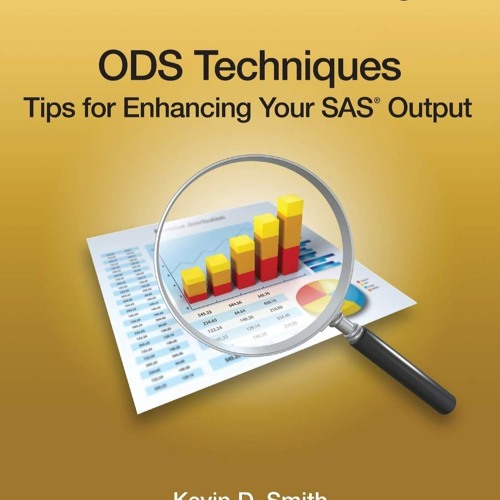 Stream [READ] ODS Techniques Tips for Enhancing Your SAS Output from