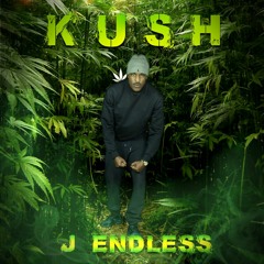 J Endless | Kush