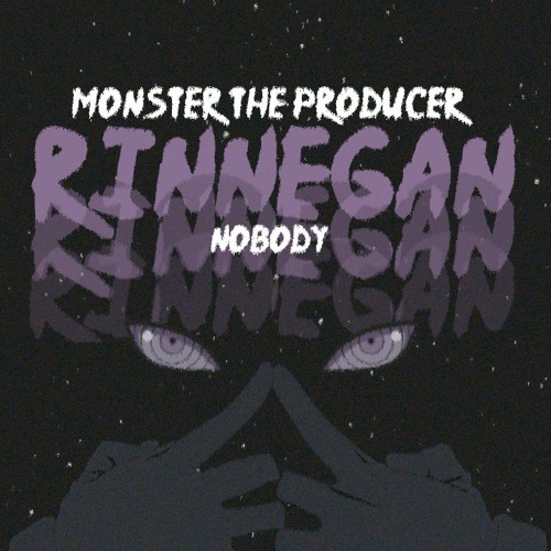 🟣 RINNEGAN 🟣 X Monster The Producer