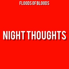 NIGHT THOUGHTS