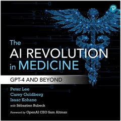 PDF The AI Revolution in Medicine: GPT-4 and Beyond