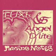 LUXE & Angel D'lite - PN 261 (5 Years of PN)