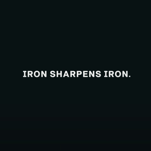 Iron sharpens Iron - Green Beret
