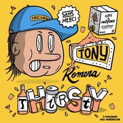Tony Romera - Thirsty