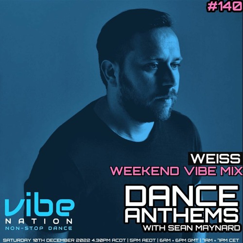 Stream Dance Anthems #140 - [WEISS Guest Mix] - 10th December 2022 by Dance  Anthems Radio Show | Listen online for free on SoundCloud