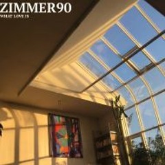 zimmer90 - what love is (remix)