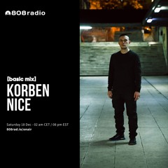808 Radio: Basic Mix 056 – Korben Nice