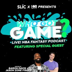 Who Got Game Ep. 33 (feat. Jason of Stat Hero) NBA Fantasy Podcast - NBA Week 8 Talk