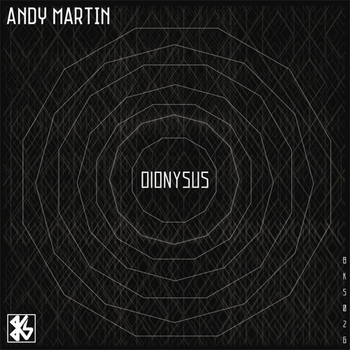 Andy Martin - Dionysus (Original Mix) [Preview Snippet]