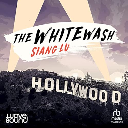 The WhiteWash By Siang Lu, ABIA AWARD WINNER 2023, Multi Narration