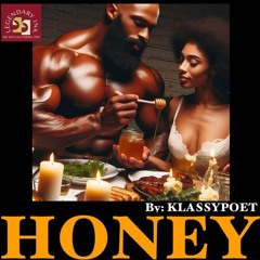 Honey (KlassyPoet, Vocals)