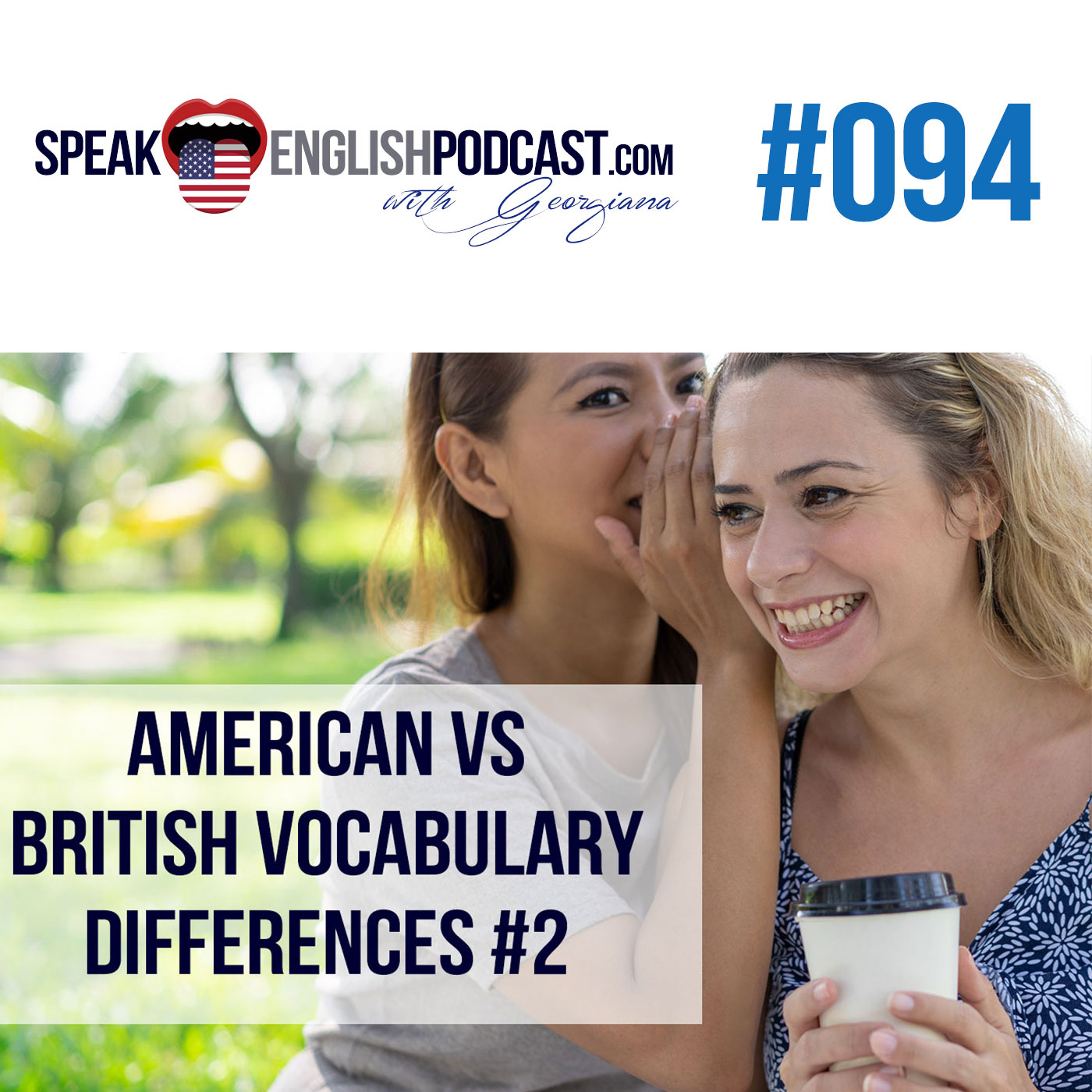 #094 American vs. British Vocabulary Differences #2 episode artwork