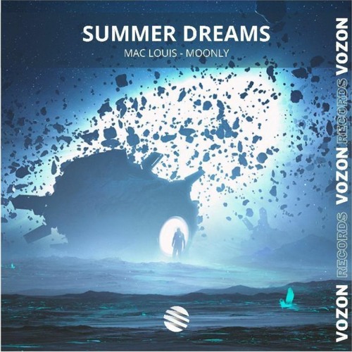 Mac Louis X Moonly - Summer Dream (VOZON RECORDS)