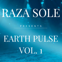 Raza Sole - Earth Pulse Vol. 1
