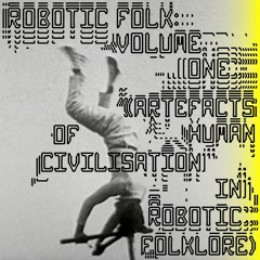 Robotic Folk — Volume One