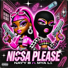NayyB ft MyaLi - Nigga please