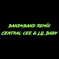 Central Cee & Lil Baby - BAND4BAND [UKG REMIX]