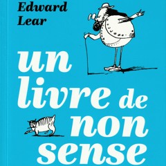 Edward Lear - Un livre de nonsense