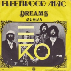 Fleetwood Mac- Dreams(VEDRO Remix)