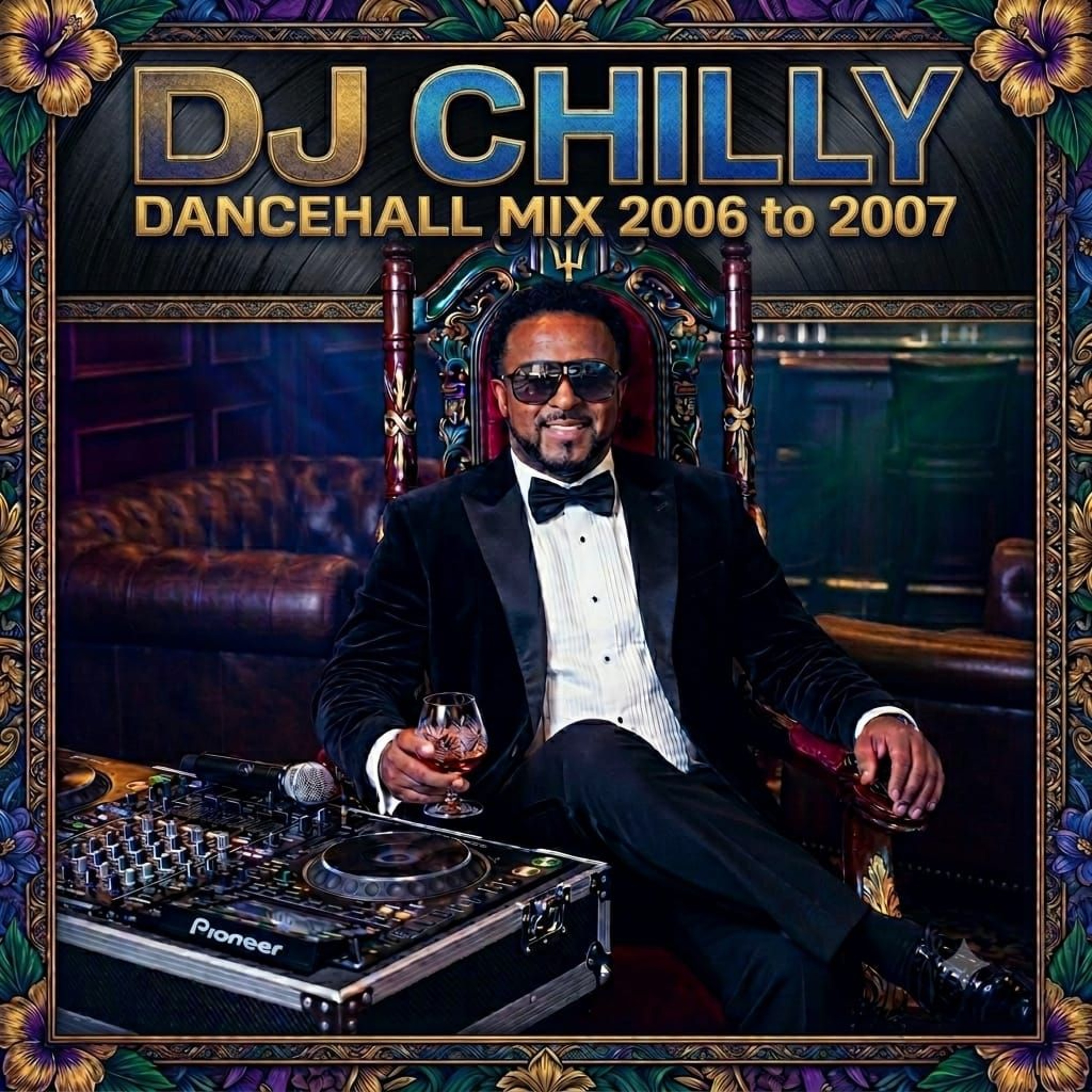 Dancehall Mix 2006 to 2007 with DJ Chilly Barbados episode artwork