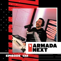 Armada Next | Episode 132 | Ben Malone
