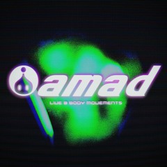 Amad @ Body Movements  30/7/22